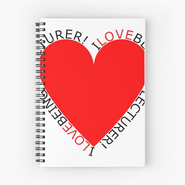 Item preview, I Love Being A Lecturer designed and sold by TheIconSmith.