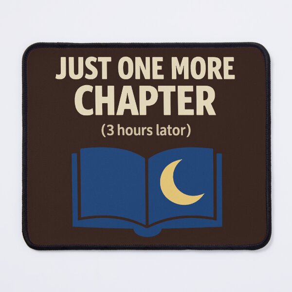 Item preview, Just One More Chapter designed and sold by xmoudx.