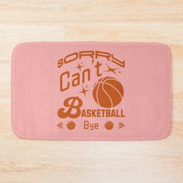 Item preview, Sorry Can't Basketball Bye Funny Hoops Quote Graphic designed and sold by Abaseen.