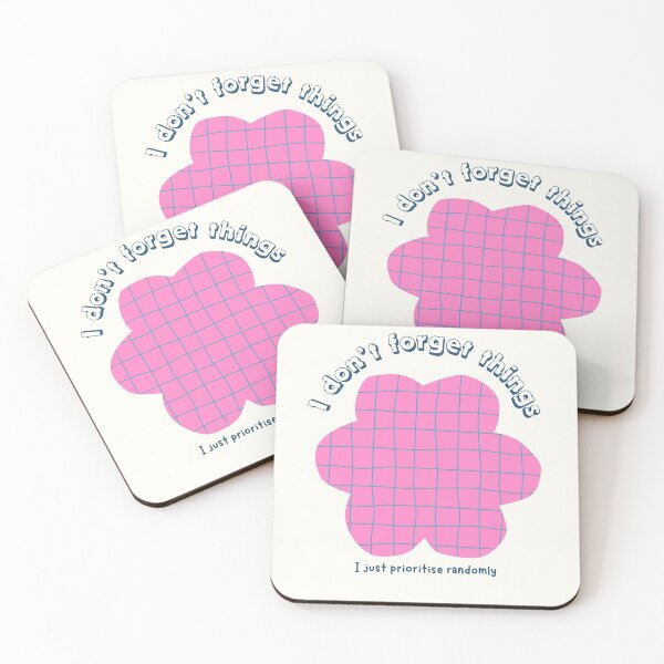 Item preview, I don't forget things, I just prioritise randomly designed and sold by Miss Prints.