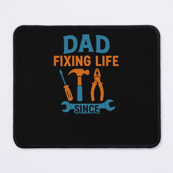 Item preview, Dad: Fixing Life Since – The Gift for DIY Enthusiasts designed and sold by Pineapple-Tree.