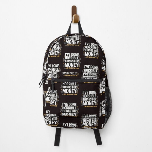 Item preview, I've Done Horrible Things For Money – Work Humor Office Funny Quote designed and sold by Redgiant87x.