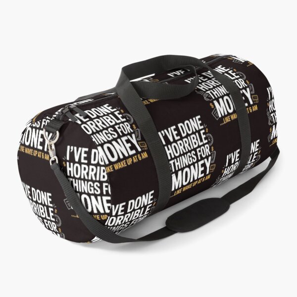 Item preview, I've Done Horrible Things For Money – Work Humor Office Funny Quote designed and sold by Redgiant87x.
