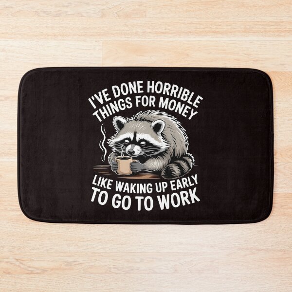 Item preview, I've Done Horrible Things For Money – Office Humor Work Meme Design designed and sold by Redgiant87x.