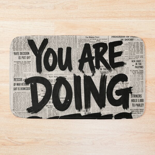 Item preview, You are doing better than you think  designed and sold by Quiet Sun.