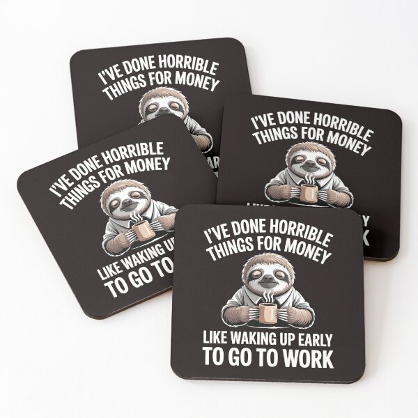 Item preview, I've Done Horrible Things For Money – Office Humor Funny Work Quote designed and sold by Redgiant87x.