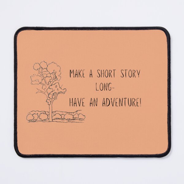 Item preview, Have an adventure designed and sold by OnaleeNicklinArt.