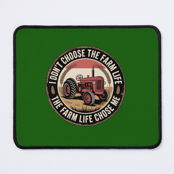 Item preview, I DON'T CHOOSE THE FARM LIFE! THE FARM LIFE CHOSE ME! designed and sold by Zibis09.