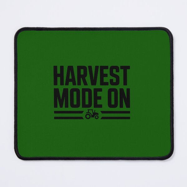Item preview, HARVEST MODE ON! designed and sold by Zibis09.