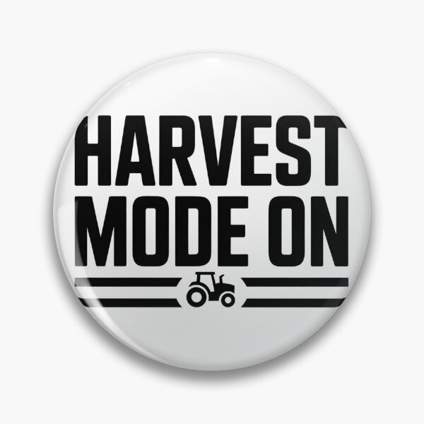 Item preview, HARVEST MODE ON! designed and sold by Zibis09.