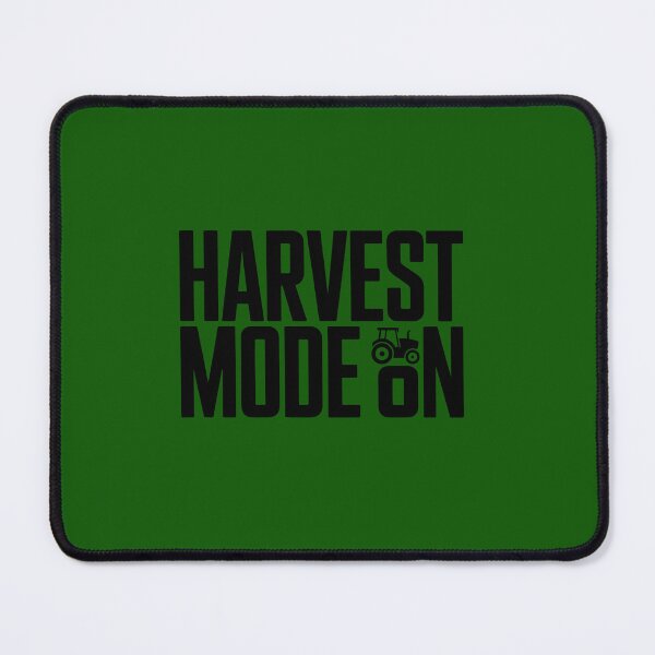 Item preview, HARVEST MODE ON! designed and sold by Zibis09.