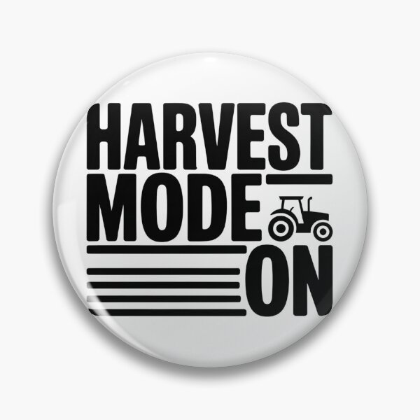Item preview, HARVEST MODE ON! designed and sold by Zibis09.
