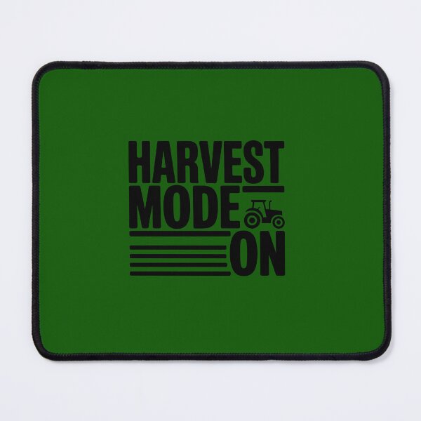 Item preview, HARVEST MODE ON! designed and sold by Zibis09.