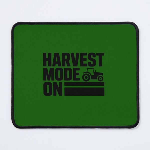Item preview, HARVEST MODE ON! designed and sold by Zibis09.