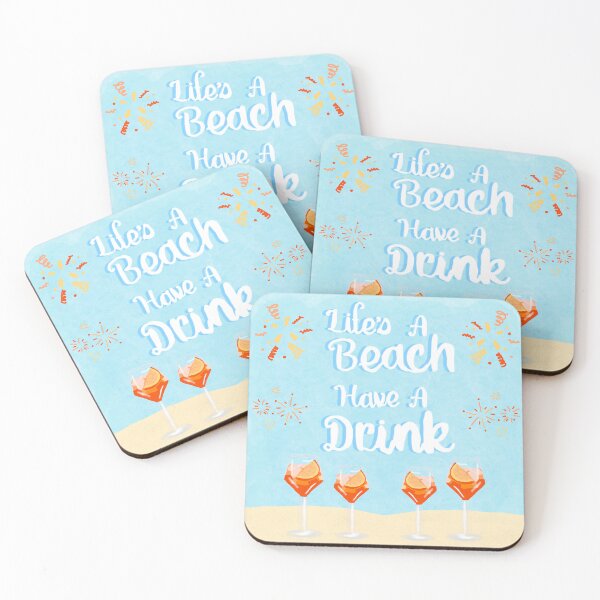 Item preview, Lifes a Beach, Have a Drink! designed and sold by jshuphotography.