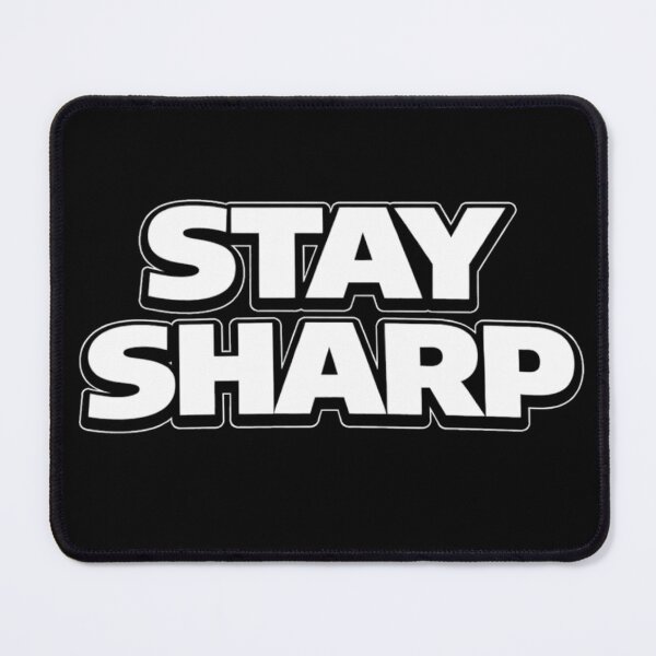 Item preview, Stay Sharp Motivational Quote Shirt designed and sold by Papier Atelier Art.