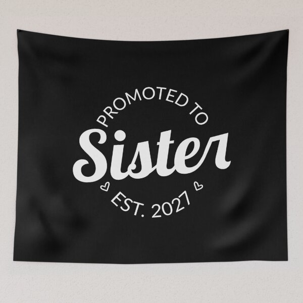 Item preview, Promoted To Sister Est 2027 Big Sister I designed and sold by Lemon Pepper.