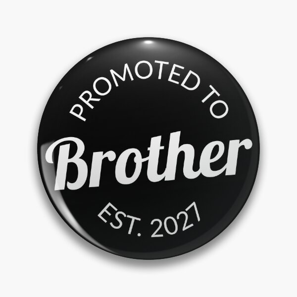 Item preview, Promoted To Brother Est 2027 Big Brother I designed and sold by Lemon Pepper.