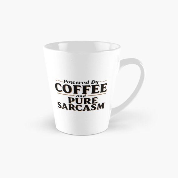 Item preview, Powered By Coffee and Pure Sarcasm designed and sold by YV Designs & Stuff.