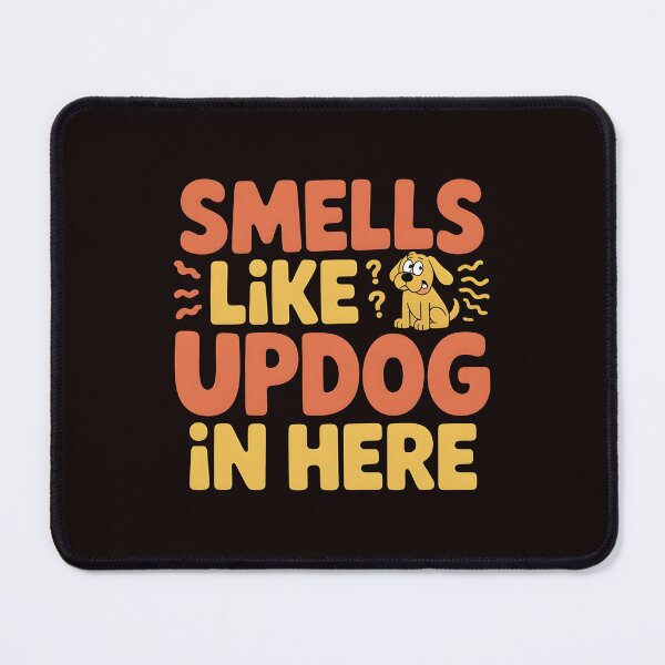 Item preview, Smells Like Updog In Here – Funny Dad Joke Sarcastic Saying designed and sold by Redgiant87x.