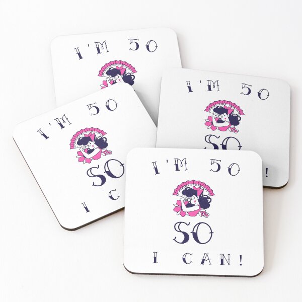 Item preview, I'm 50 So I Can! A great gift for anyone turning 50 or is 50 featuring Karen's catch phrase. designed and sold by DoodlesDesign.