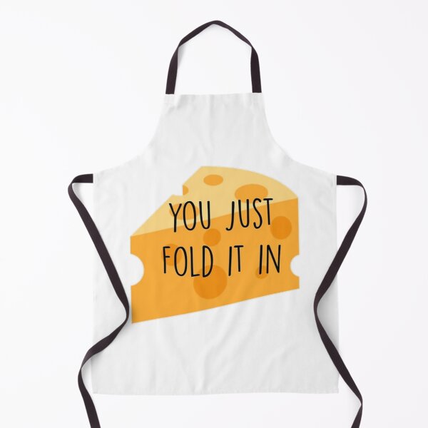 Item preview, You Just Fold It In - Funny Cooking Quote designed and sold by Creative Spark.