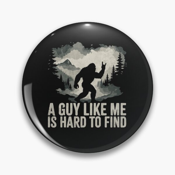 Item preview, Hiking Funny A Guy Like Me is Hard to Find Bigfoot Rock Sasquatch  designed and sold by alenaz.