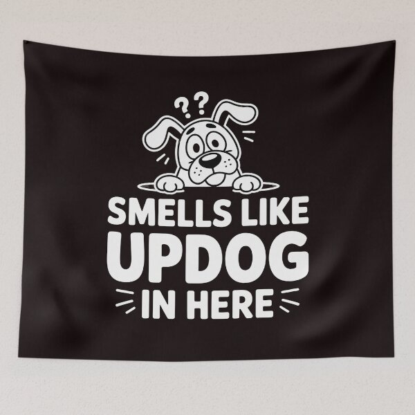 Item preview, Smells Like Updog In Here – Funny Sarcastic Updog Joke designed and sold by Redgiant87x.