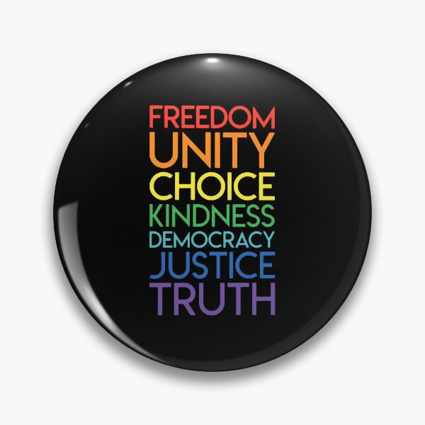 Item preview, Freedom Unity Choice Kindness Democracy Justice Truth Funny designed and sold by sawczy-shop.