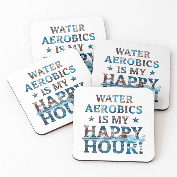 Item preview, Water Aqua Aerobics Is My Happy Hour Fitness Saying designed and sold by SkeletonsDanger.