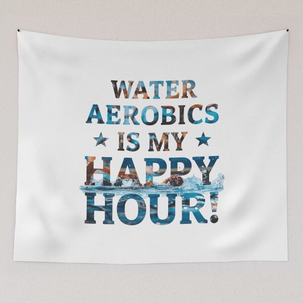 Item preview, Water Aqua Aerobics Is My Happy Hour Fitness Saying designed and sold by SkeletonsDanger.