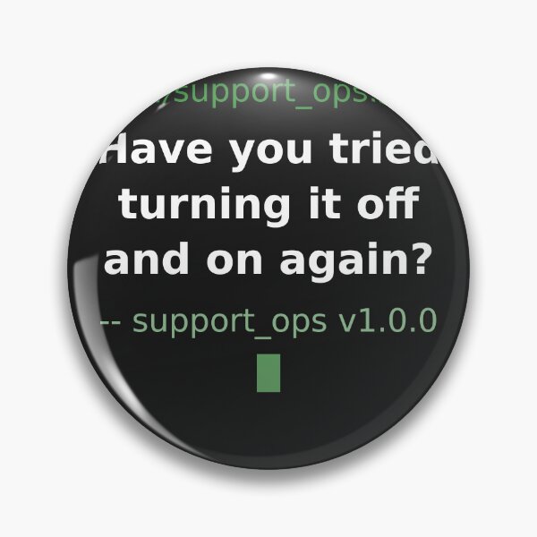 Item preview, Have You Tried Turning It Off And On Again designed and sold by TicketClosed.