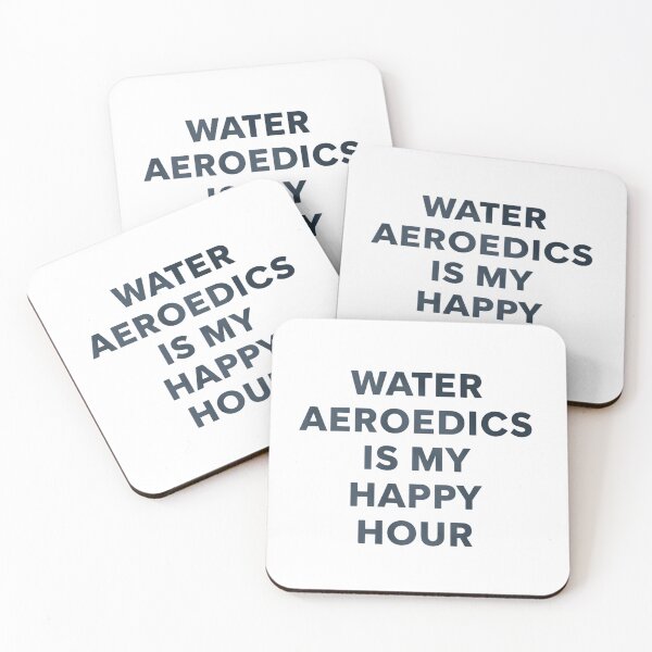 Item preview, Water Aqua Aerobics Is My Happy Hour Sport designed and sold by SkeletonsDanger.
