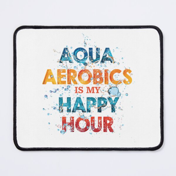 Item preview, Water Aqua Aerobics Is My Happy Hour Joy Quote designed and sold by SkeletonsDanger.