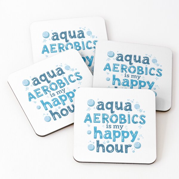 Item preview, Water Aqua Aerobics Is My Happy Hour Fitness designed and sold by SkeletonsDanger.
