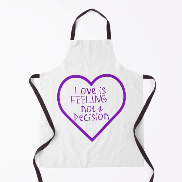 Item preview, Love Is Feeling Not a Decision designed and sold by kinpirks.