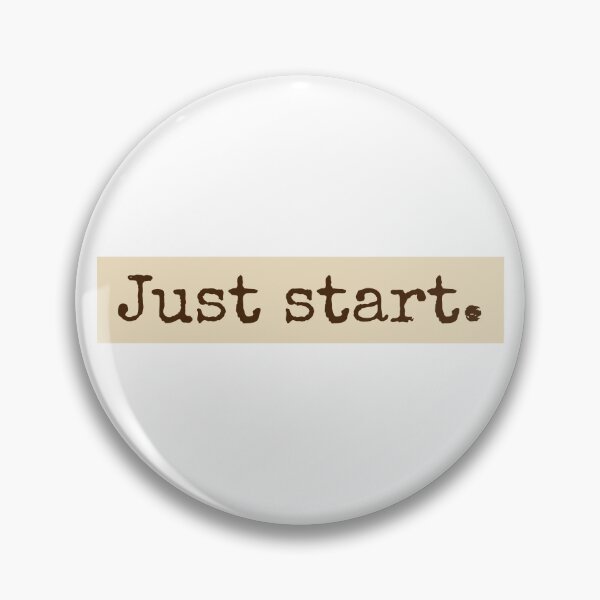 Item preview, Just Start designed and sold by PublicArtDesign.