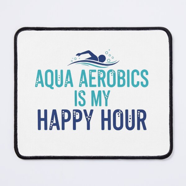 Item preview, Water Aqua Aerobics Is My Happy Hour Pool Funny words designed and sold by SkeletonsDanger.