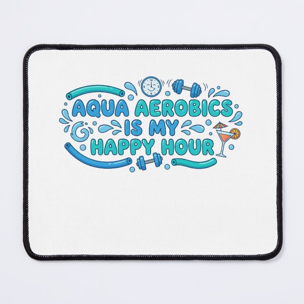 Item preview, Water Aqua Aerobics Is My Happy Hour Funny Saying designed and sold by SkeletonsDanger.