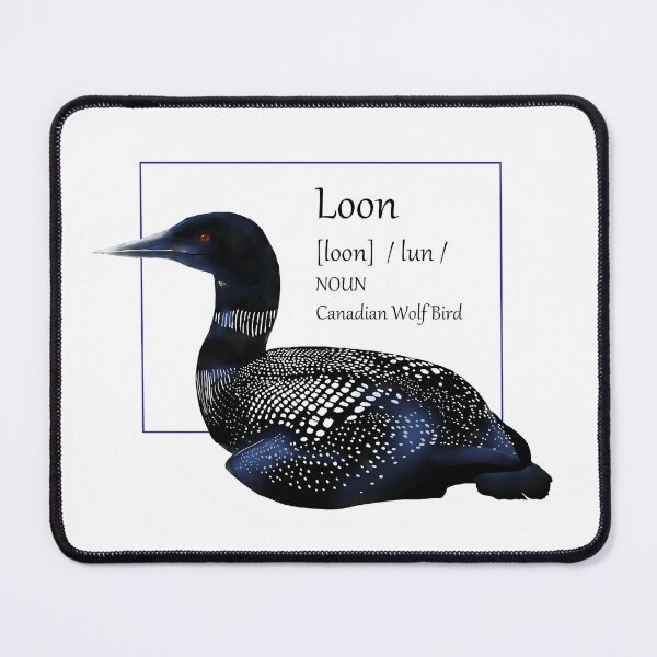 Item preview, the definition of loon designed and sold by MmeNonchalance.