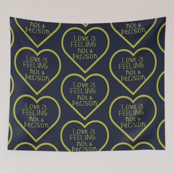 Item preview, Love Is Feeling Not a Decision designed and sold by kinpirks.