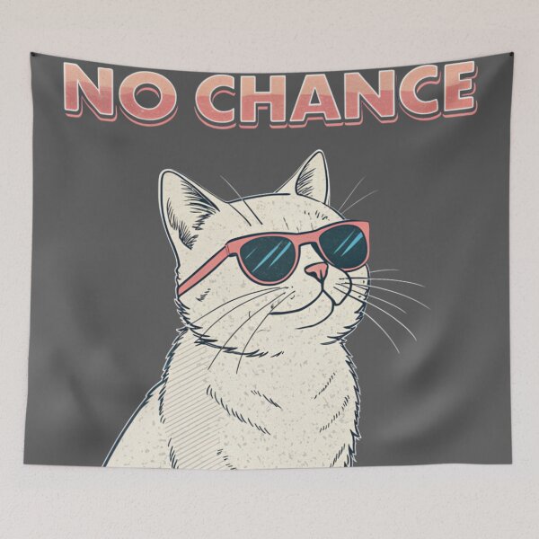Item preview, No Chance Cat – That’s Not Happening designed and sold by Artiviose.