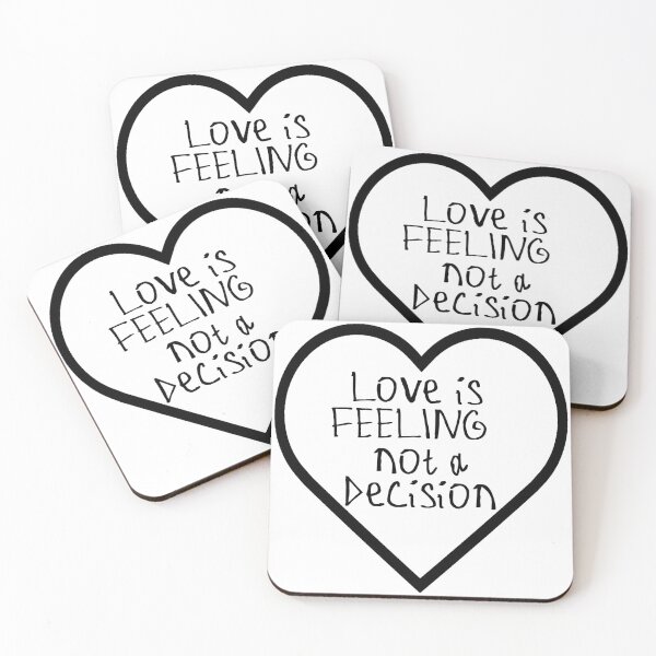 Item preview, Love Is Feeling Not a Decision designed and sold by kinpirks.