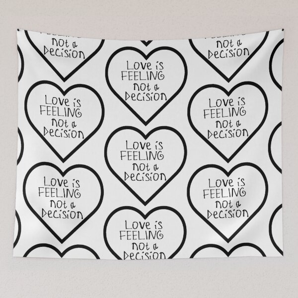 Item preview, Love Is Feeling Not a Decision designed and sold by kinpirks.