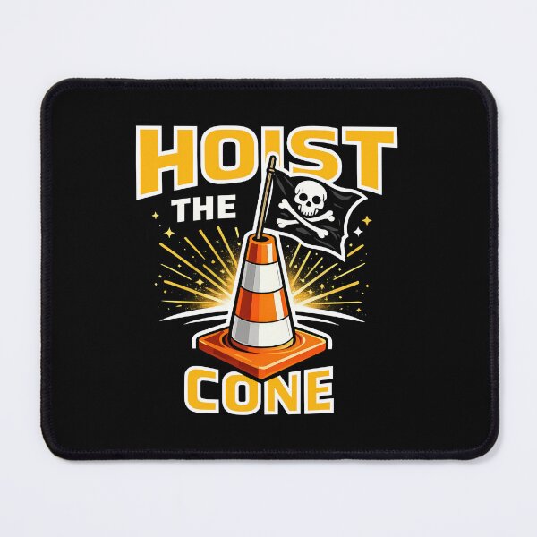 Item preview, Hoist The Cone Funny designed and sold by ArtByGhaada.