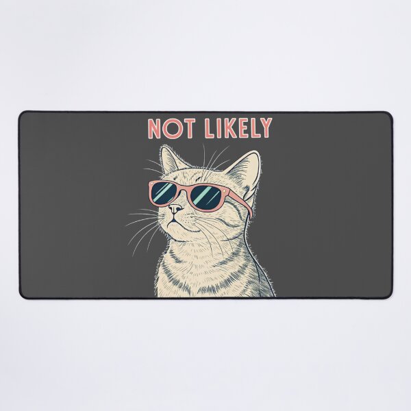 Item preview, Not Likely Cat – You Can Try Though designed and sold by Artiviose.