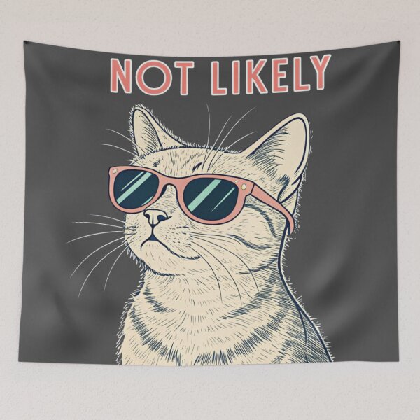 Item preview, Not Likely Cat – You Can Try Though designed and sold by Artiviose.