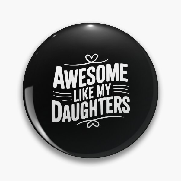 Item preview, Awesome Like My Daughters designed and sold by Frank Ring.