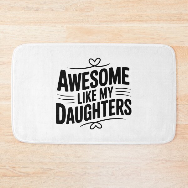 Item preview, Awesome Like My Daughters designed and sold by Frank Ring.