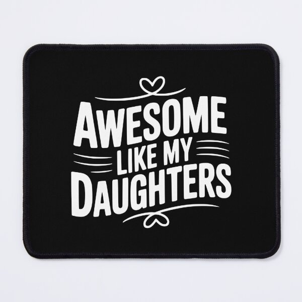 Item preview, Awesome Like My Daughters designed and sold by Frank Ring.